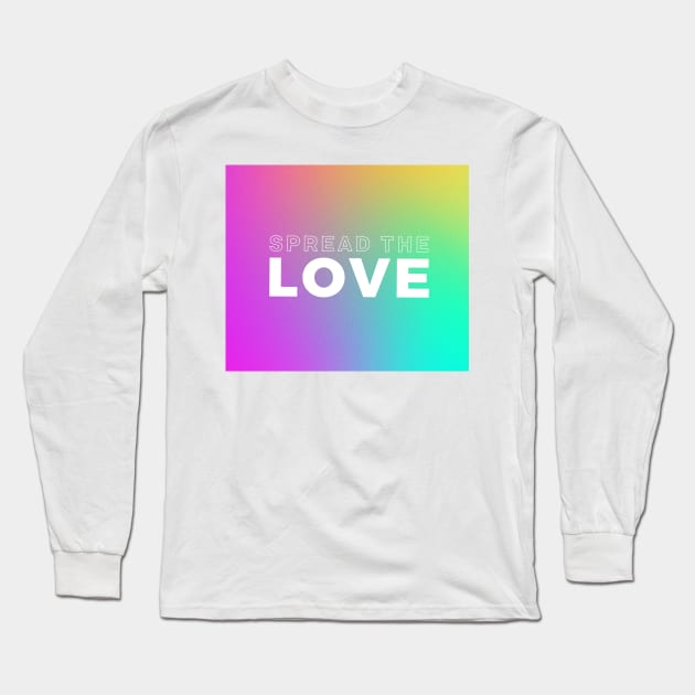 Spread love Long Sleeve T-Shirt by daghlashassan